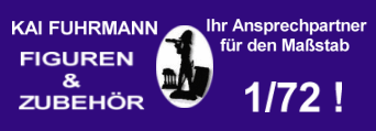 www.Fuhrmann-Figuren.de - Ihr Ansprechpartner fr den Mastab 1zu72!